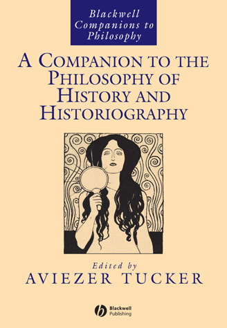Cover The Companion to Philosophy of History and Historiography